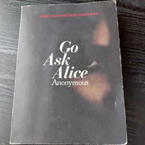 BOGO  Go ask Alice paperback